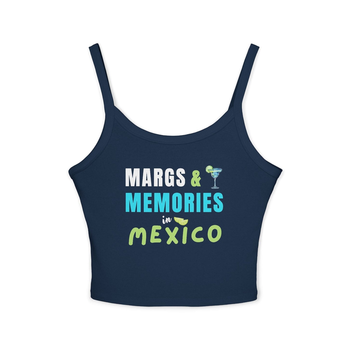 Mexico Margs & Memories, Spaghetti Strap Cropped Tank Top